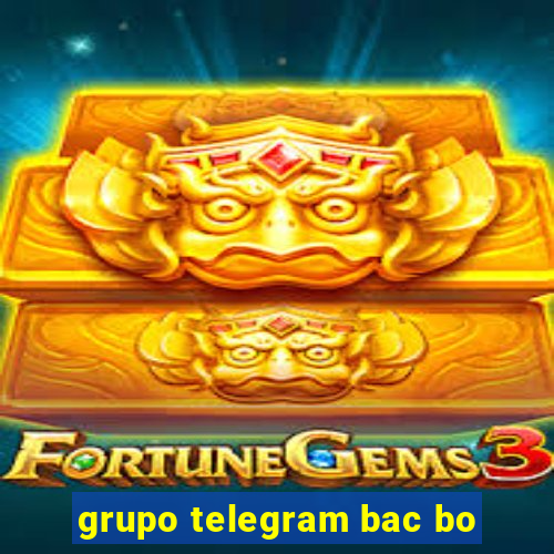 grupo telegram bac bo